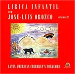 Lirica Infantil con Jose Luis Orozco Music Volume 2 Cover