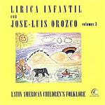 Lirica Infantil con Jose Luis Orozco Music Volume 3 Cover